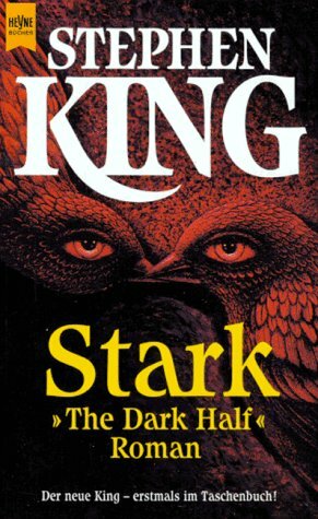 Stark. The Dark Half by Christel Wiemken, Stephen King