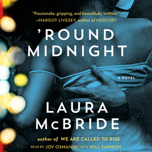 'Round Midnight by Laura McBride