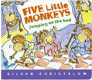 Five Little Monkeys Jumping on the Bed by Eileen Christelow