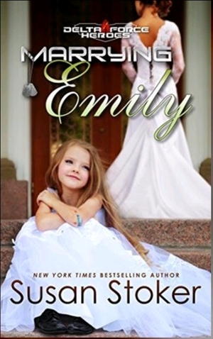 Marrying Emily by Susan Stoker