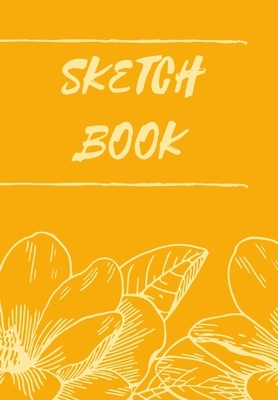 Sketchbook: Mustard Book with Sketchy Flowers for Artist to Carry with Them Everyday by Krisanto Studios