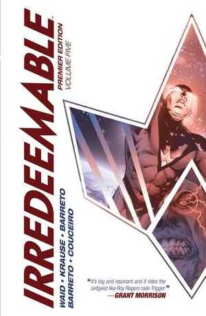 Irredeemable Premier Vol. 5 by Mark Waid
