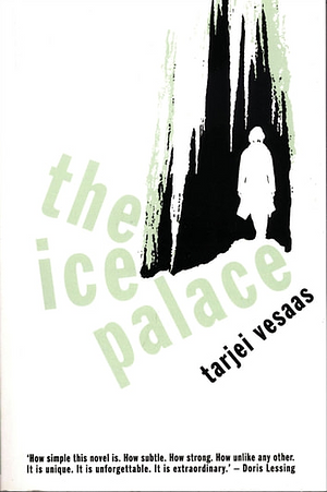 The Ice Palace by Tarjei Vesaas