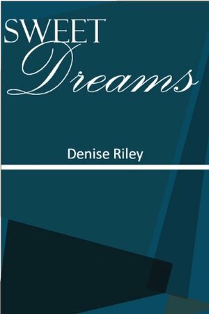 Sweet Dreams by Denise Riley