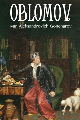 Oblomov: édition originale et annotée by Ivan Goncharov