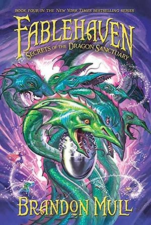 Secrets of the Dragon Sanctuary by Brandon Mull