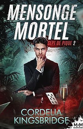 Mensonge mortel by Cordelia Kingsbridge