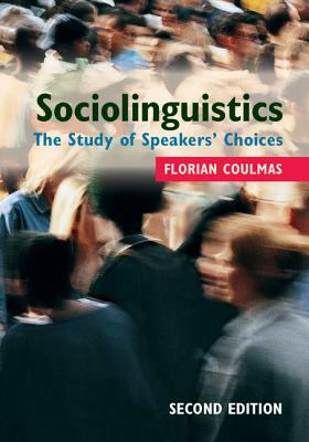 Sociolinguistics by Florian Coulmas