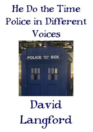 He Do the Time Police in Different Voices by David Langford