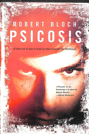 Psicosis by Robert Bloch, Ester Mendía Picazo