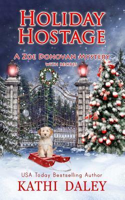 Holiday Hostage by Kathi Daley
