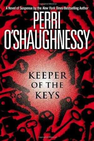 Keeper of the Keys by Perri O'Shaughnessy