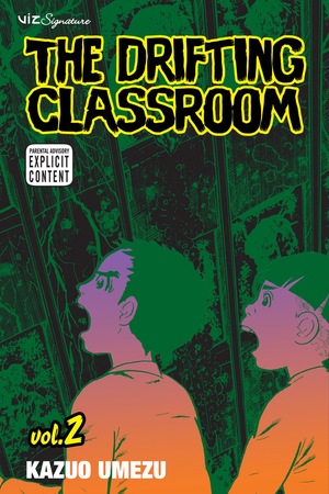 The Drifting Classroom, Vol. 2 by Kazuo Umezu (Umezz)