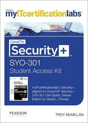 Comptia Security+ Myitcertificationlabs Student Access Code Card (Sy0-301) by David L. Prowse