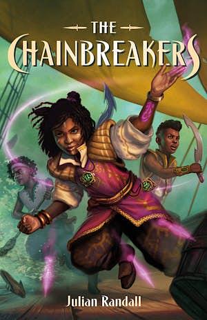 The Chainbreakers by Julian Randall