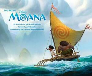 The Art of Moana: (Moana Book, Disney Books for Kids, Moana Movie Art Book) by Jessica Julius, John Lasseter, John Musker, Ron Clements, Maggie Malone