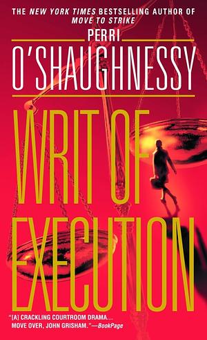 Writ of Execution by Perri O'Shaughnessy