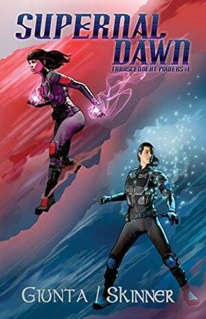 Supernal Dawn by J.A. Giunta, Sharon Skinner