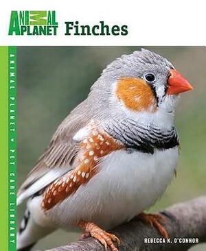 Finches by Rebecca K. O'Connor