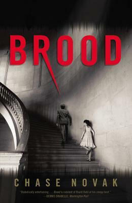 Brood by Chase Novak