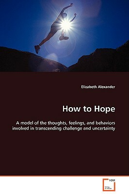 How to Hope by Elizabeth Alexander