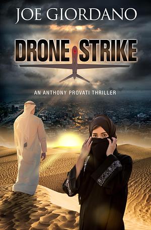 Drone Strike, by Joe Giordano, Joe Giordano