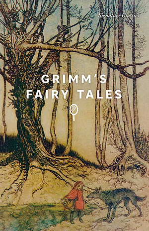 Grimm's Fairy Tales by Jacob Grimm, Wilhelm Grimm