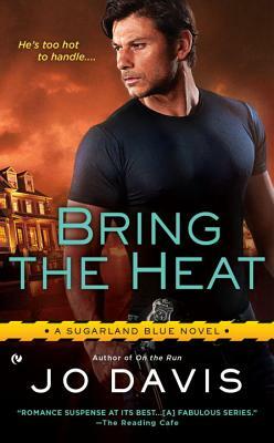 Bring the Heat by Jo Davis