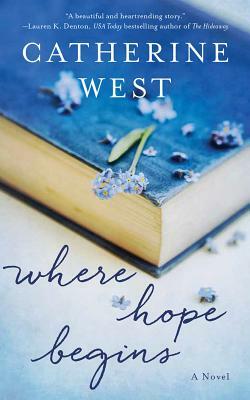 Where Hope Begins by Catherine West