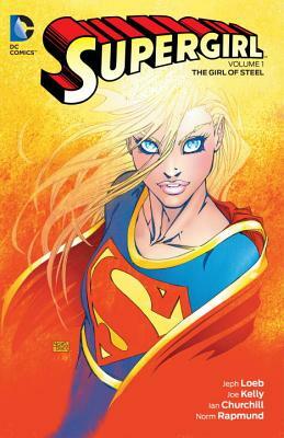 Supergirl Vol. 1: The Girl of Steel by Jeph Loeb