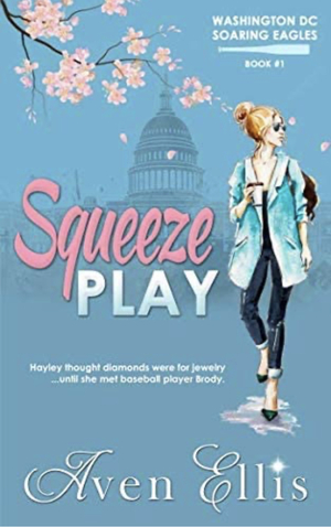 Squeeze Play by Aven Ellis