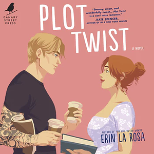 Plot Twist by Erin La Rosa