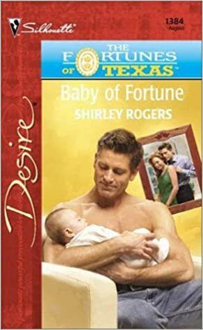 Baby of Fortune by Shirley Rogers