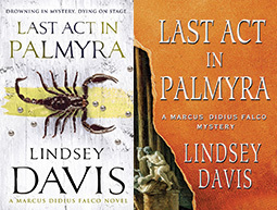 Last Act In Palmyra: by Lindsey Davis