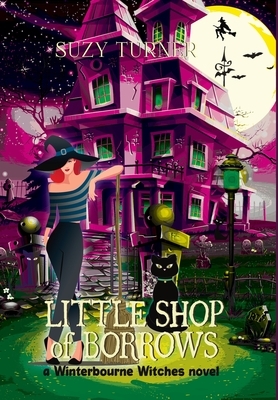 Little Shop of Borrows by Suzy Turner