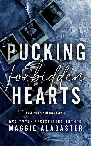 Pucking Forbidden Hearts by Maggie Alabaster