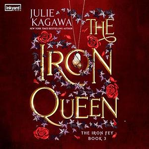 The Iron Queen by Julie Kagawa