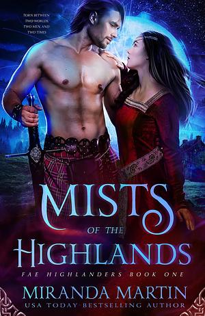 Mists of the Highlands by Miranda Martin