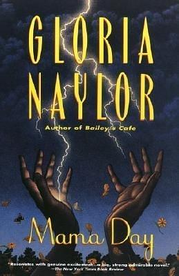 BY Naylor, Gloria ( Author ) { Mama Day MAMA DAY  By Naylor, Gloria ( Author )Apr-23-1989 Paperback By Naylor, Gloria ( Author ) Apr - 23- 1989 ( Paperback ) } by Gloria Naylor, Gloria Naylor