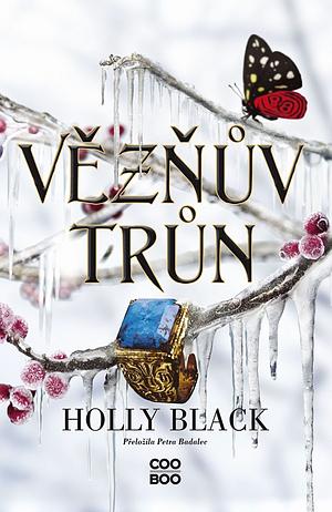 Vězňův trůn by Holly Black