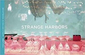 Strange Harbors by John Biguenet, Sidney Wade
