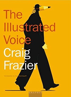 The Illustrated Voice by Craig Frazier