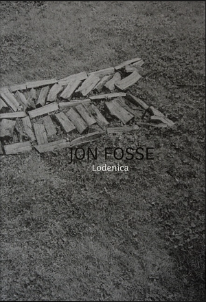 Lodenica by Jon Fosse