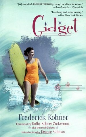 Gidget by Kathy Kohner Zuckerman, Frederick Kohner