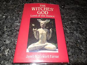 The Witches' God: Lord of the Dance by Janet Farrar, Janet Farrar