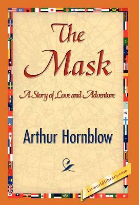 The Mask by Arthur Hornblow