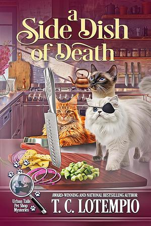 A Side Dish of Death by T.C. LoTempio