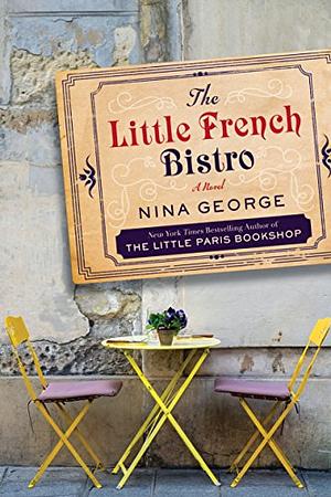 The Little French Bistro by Nina George