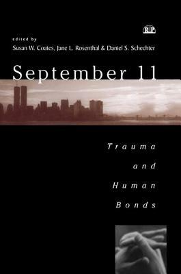 September 11: Trauma and Human Bonds by 