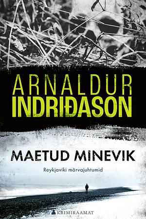 Maetud minevik by Arnaldur Indriðason